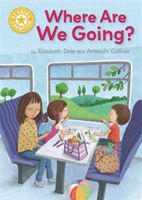Reading Champion: Where Are We Going? - Independent Reading Yellow 3 (Dale Elizabeth)(Paperback)