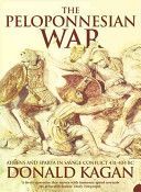 Peloponnesian War - Athens and Sparta in Savage Conflict 431-404 BC (Kagan Donald M.)(Paperback)