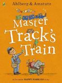 Master Track's Train (Ahlberg Allan)(Paperback)