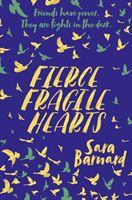 Fierce Fragile Hearts (Barnard Sara)(Paperback / softback)
