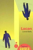Lacan - A Beginner's Guide (Bailly Lionel)(Paperback)