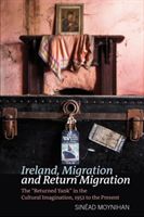 Ireland, Migration and Return Migration - The 