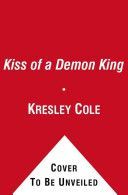 Kiss of a Demon King (Cole Kresley)(Paperback)