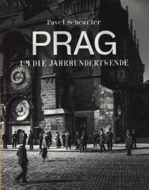 Pavel Scheufler - PRAHA ZA CÍSAŘE PÁNA německy