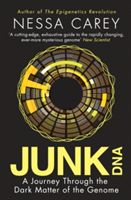 Junk DNA - A Journey Through the Dark Matter of the Genome (Carey Nessa)(Paperback)