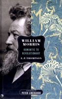 William Morris - Romantic to Revolutionary (Thompson E. P.)(Paperback)