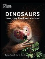 Dinosaurs - How they lived and evolved (Naish Darren)(Paperback / softback)
