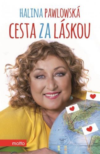 Cesta za láskou - Halina Pawlowská, Lubomír Teprt
