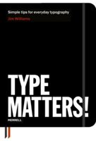 Type Matters! (Williams Jim)(Paperback)