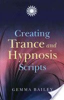 Creating Trance and Hypnosis Scripts (Bailey Gemma)(Paperback)