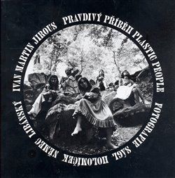 Pravdivý příběh Plastic People