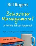 Behaviour Management - A Whole-School Approach (Rogers Bill)(Paperback)