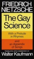 Gay Science (Nietzsche Friedrich Wilhelm)(Paperback)