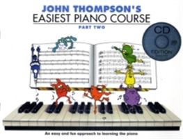 John Thompson's Easiest Piano Course: Part 2 (noty, sólo klavír) (+doprovodné CD)