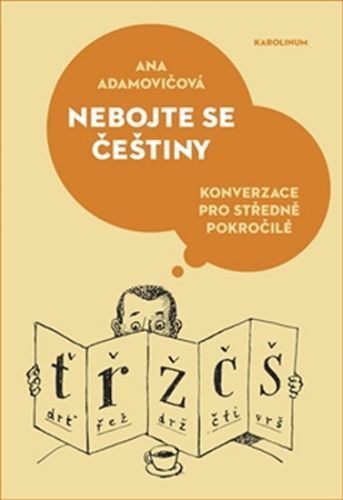 Nebojte se češtiny - Adamovičová Ana