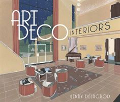 Art Deco Interiors (Delacroix Henry)(Paperback)
