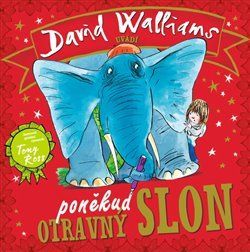 Poněkud otravný slon - Walliams David