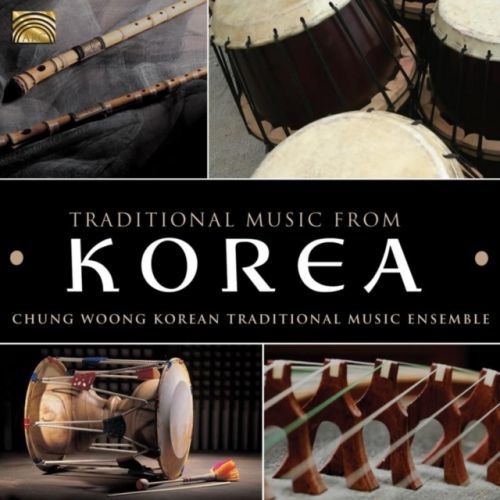 Traditional Music from Korea (Chung Woong Korean Traditional Music Ensemble) (CD / Album)
