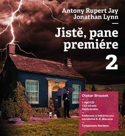 Jistě, pane premiére - Anthony Jay, Jonathan Lynn