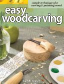Easy Woodcarving - Simple Techniques for Carving and Painting Wood (Joslyn Cyndi)(Paperback)