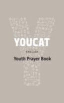 YouCat Prayer Book (YOUCAT)(Paperback)