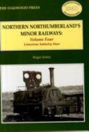 Northern Northumberland's Minor Railways - Limestone Industry Lines (Jermy Roger C.)(Paperback)