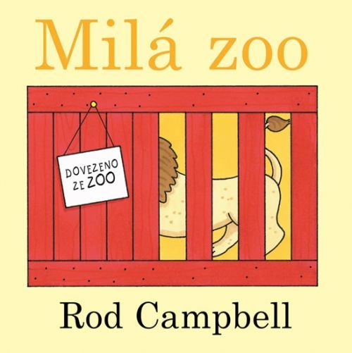 Milá Zoo  Rod Campbell - Rod Campbell