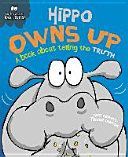 Hippo Owns Up - A Book About Telling the Truth (Graves Sue)(Paperback)