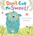 Don't Call Me Sweet (Prasadam-Halls Smriti)(Paperback)