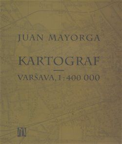 Kartograf - Varšava, 1: 400 000 - Mayorga Juan