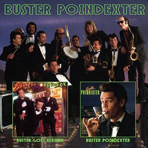 Buster Goes Berserk/Buster Poindexter (Buster Poindexter) (CD / Album)