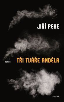 Tři tváře anděla (poškozená) - Jiří Pehe