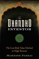 Dhandho Investor - The Low Risk Value Method to High Returns (Pabrai Mohnish)(Pevná vazba)