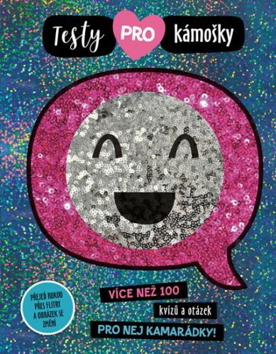 Testy pro kámošky - Více než 100 kvízů a otázek pro nej kamarádky!