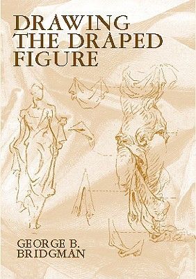 Drawing the Draped Figure (Bridgman George B.)(Paperback)