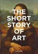 Short Story of Art - A Pocket Guide to Key Movements, Works, Themes and Techniques (Hodge Susie)(Paperback)