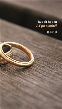 Až po svatbě - Rudolf Roden