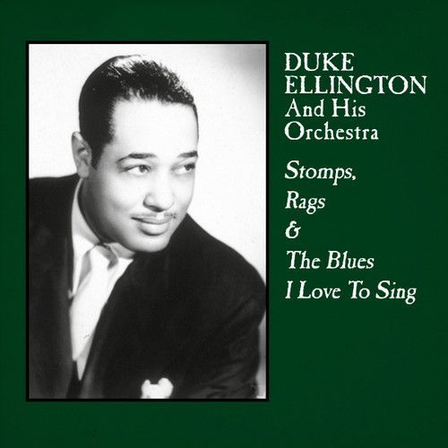 Stomps, Rags & the Blues I Love to Sing (Duke Ellington) (Vinyl / 12