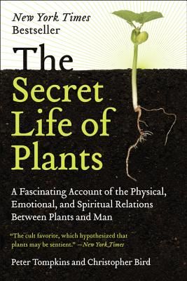 The Secret Life of Plants (Tompkins Peter)(Paperback)