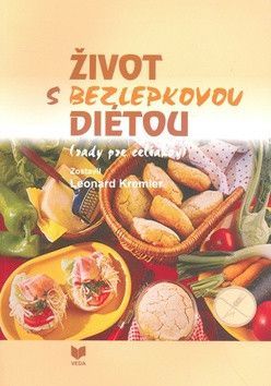 Život s bezlepkovou diétou - Kremler Leonard