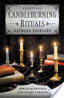Practical Candle Burning - Spells and Rituals for Every Purpose (Buckland Raymond)(Paperback)