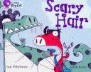 Scary Hair - Band 05/Green (Whybrow Ian)(Paperback)