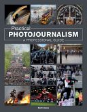 Practical Photojournalism - A Professional Guide (Keene Martin)(Paperback)