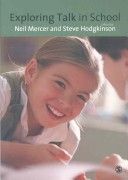 Exploring Talk in School - Inspired by the Work of Douglas Barnes (Mercer Neil)(Paperback)