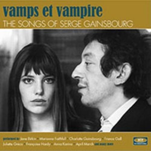 VAMPS ET VAMPIRE - THE SONGS OF SERGE GAINSBOURG (VARIOUS ARTISTS) (CD / Album)