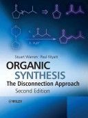 Organic Synthesis - The Disconnection Approach (Warren Stuart)(Paperback)