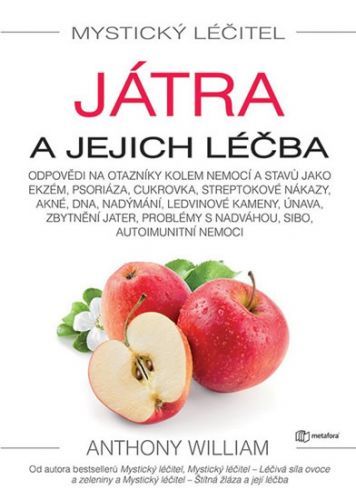 Mystický léčitel - Játra a jejich léčba