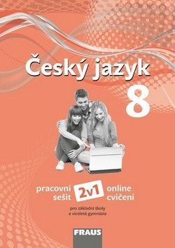 Český jazyk 8 Pracovní sešit - Chýlová Helena