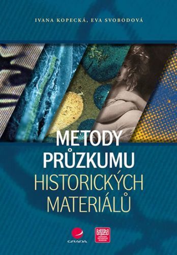 E-kniha: Metody průzkumu historických materiálů od Kopecká Ivana