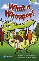 Bug Club Lime Plus A What a Whopper! (McDougall Jill)(Paperback / softback)
